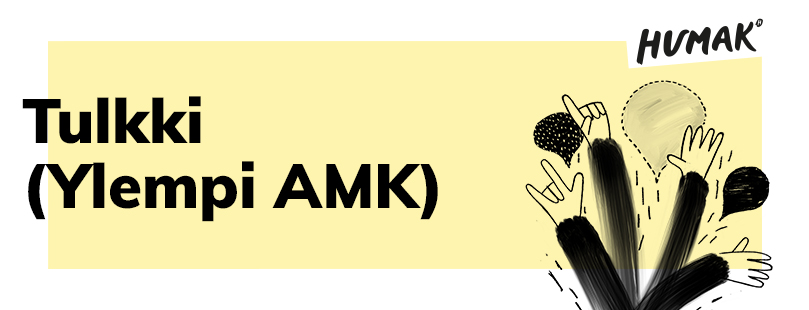 Keltainen tausta, teksti "Tulkki, ylempi AMK) ja piirroskuva käsistä ja puhekuplista.